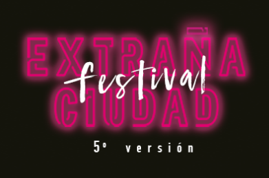 festival extraña ciudad